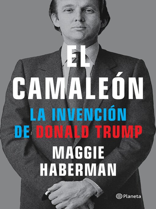 Title details for El camaleón (Edición mexicana) by Maggie Haberman - Available